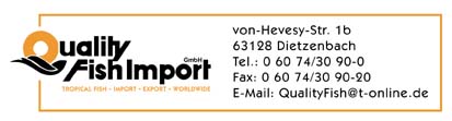 Quality-Fish.de = Quality Fish Import, von-evesy-Str. 1b, 63128 Dietzenbach. Tel.: 06074/3090-0